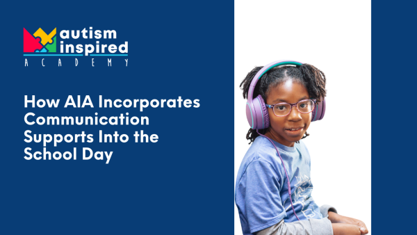 How AIA Incorporates Communication Supports Into the School Day