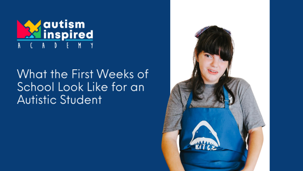 What the First Weeks of School Look Like for an Autistic Student